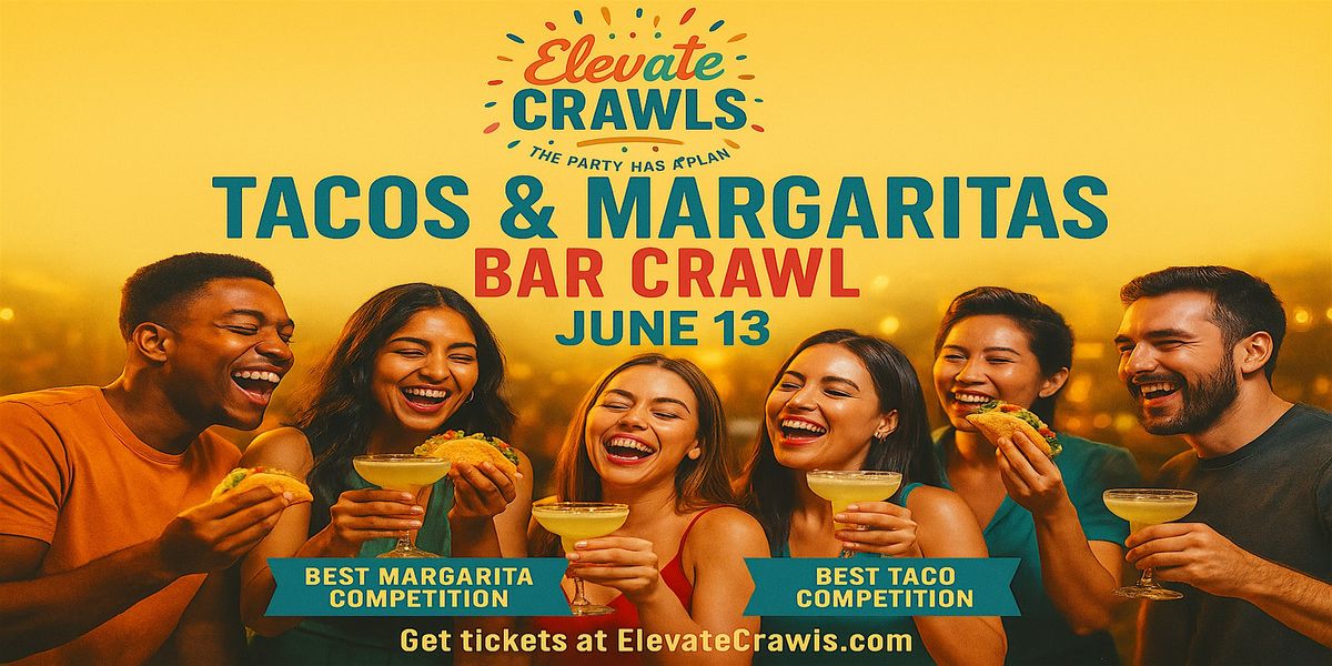 Tacos & Margaritas Bar Crawl - Ft Myers, 13 June | Event in Fort Myers | AllEvents