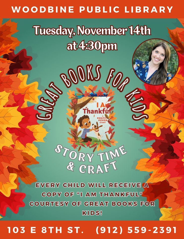 Great Books for Kids Story Time & Craft “I Am Thankful”, Woodbine