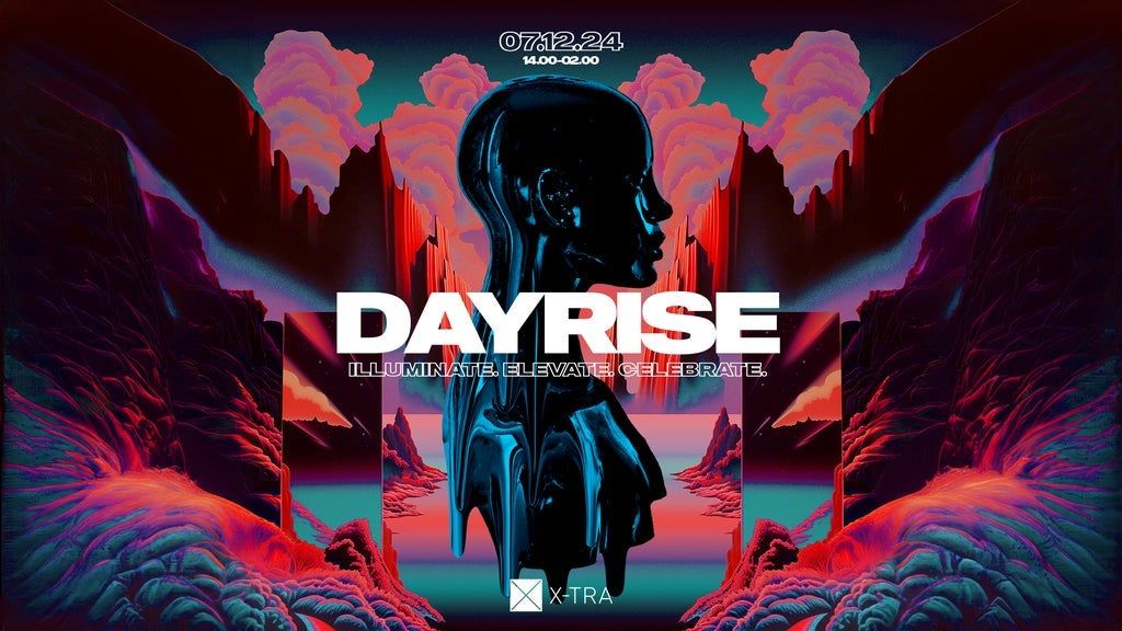 Dayrise - Club Show, X-TRA, Zurich, 7 December 2024 | AllEvents