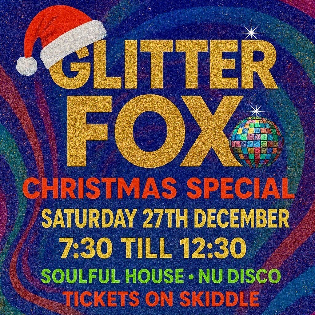 Glitterfox Christmas Special, 27 December | Event in Kidderminster | AllEvents