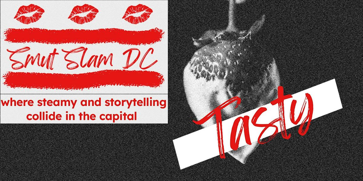 Smut Slam DC: Tasty, Pubkey, Washington, 28 November 2026 | AllEvents