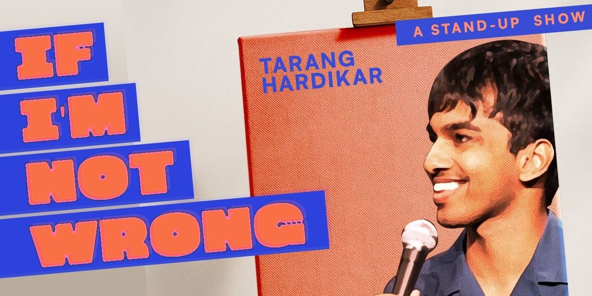 If I'm Not Wrong By Tarang Hardikar, 20 December | Event in Chennai | AllEvents