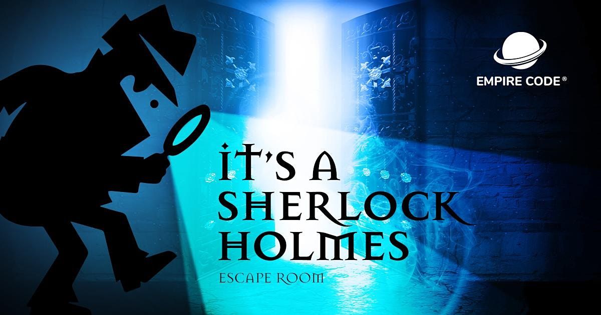 Its A Sherlock Holmes Escape Room National Day Edition At Empire