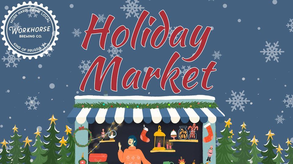 Holiday Market at Workhorse Brewing Co., Workhorse Brewing Company