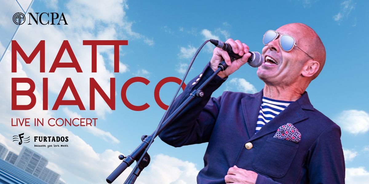 NCPA Presents - Matt Bianco Live in concert, 7 September | Event in Mumbai | AllEvents