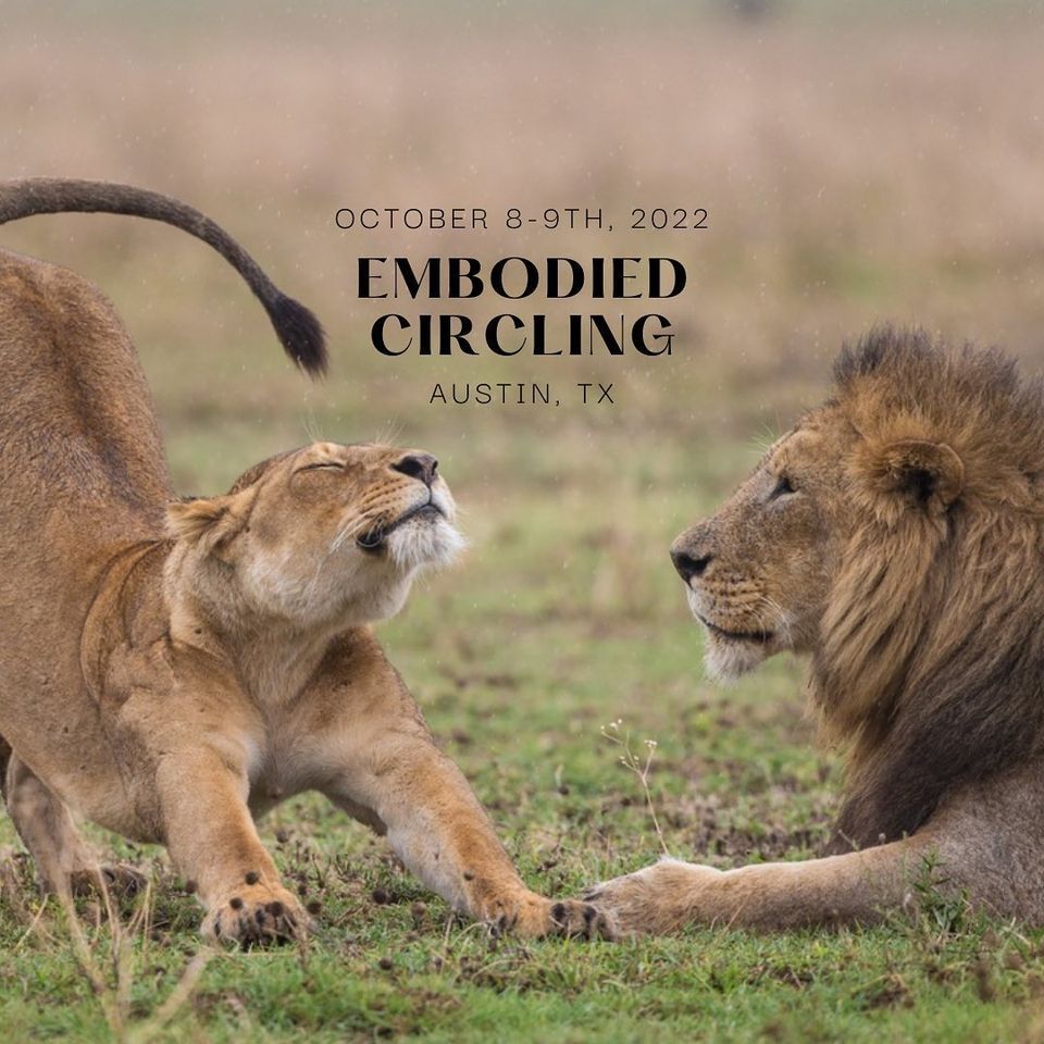 Embodied Circling Exploring Relatefulness As A Whole Body Practice 15 W 42nd St Austin Tx 3727 United States October 8 To October 9 Allevents In