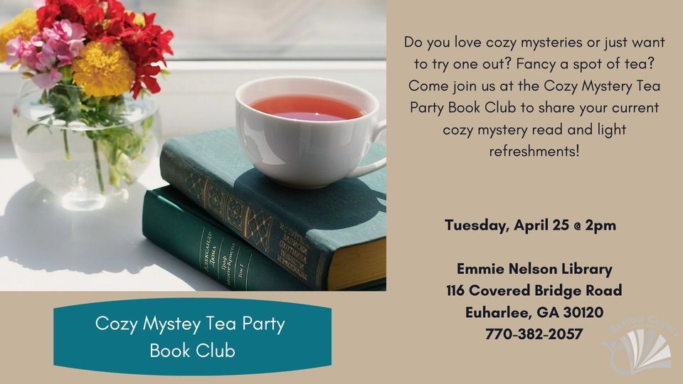 EUH Cozy Mystery Tea Party Book Club, Emmie Nelson Library, Cassville