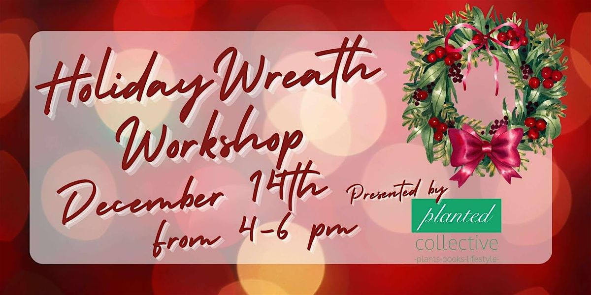 Holiday Wreath Workshop, 14 December | Event in Natick | AllEvents