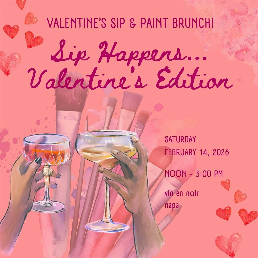 Sip Happens...Valentine's Edition, 14 February | Event in Napa | AllEvents