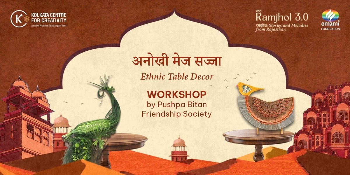 Ethnic Table Decor Workshop, 20 August | Event in Kolkata | AllEvents