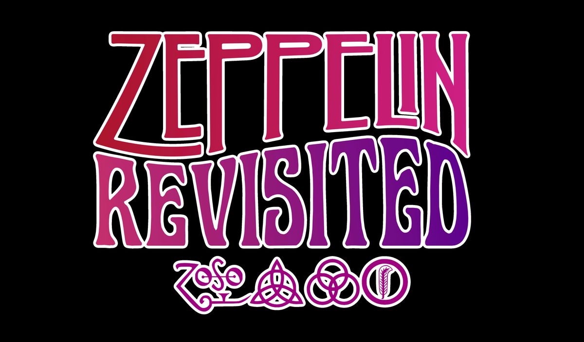 Zeppelin Revisited, 22 February | Event in Westlake Village | AllEvents