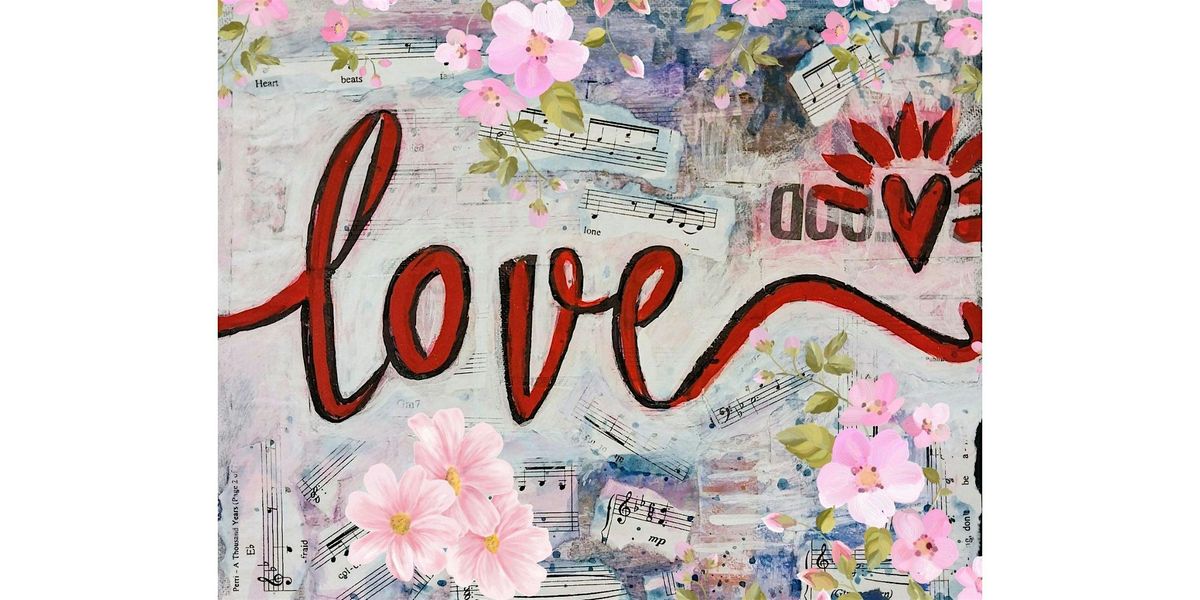 Love Blossoms, Mixed Media Floral Collage on Canvas, 5 February | Event in Windsor | AllEvents