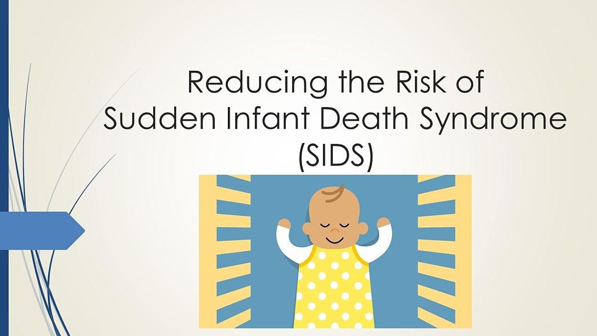 Reducing The Risk Of Sudden Infant Death Syndrome SIDS The Children