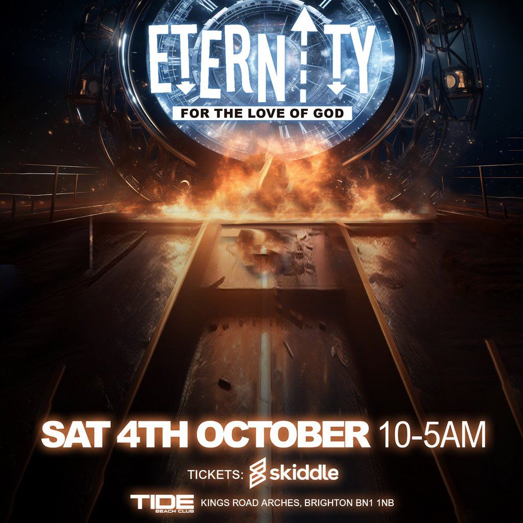 ETERNITY - For The Love Of God, 4 October | Event in Brighton | AllEvents