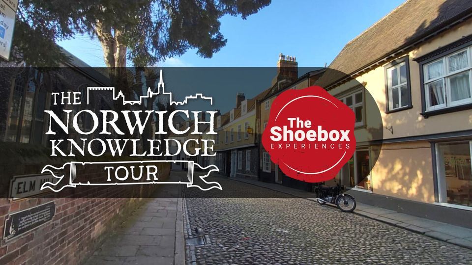 The Norwich Knowledge Tour June, July & August 2023, The Shoebox