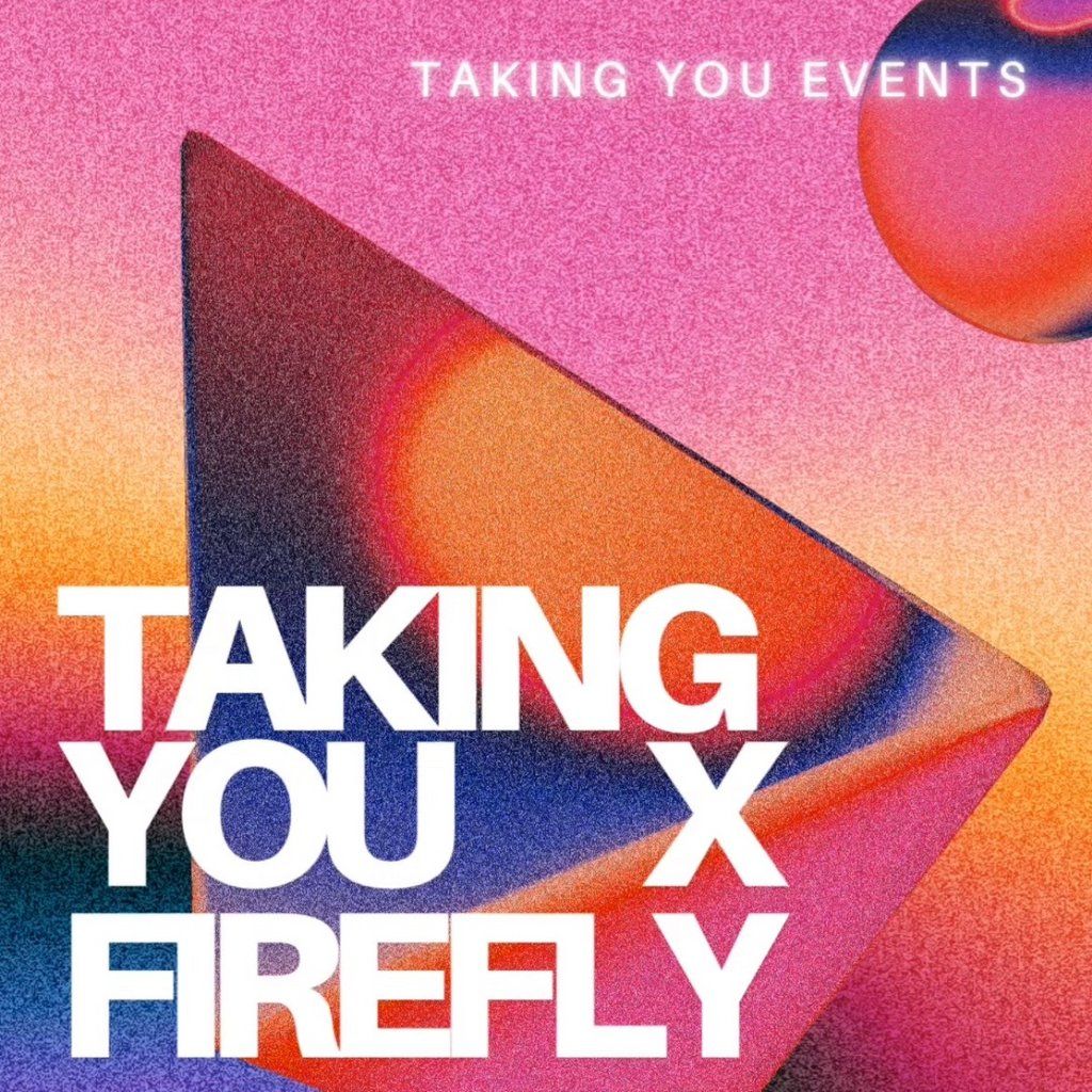 Taking You x Firefly, 28 November | Event in Telford | AllEvents