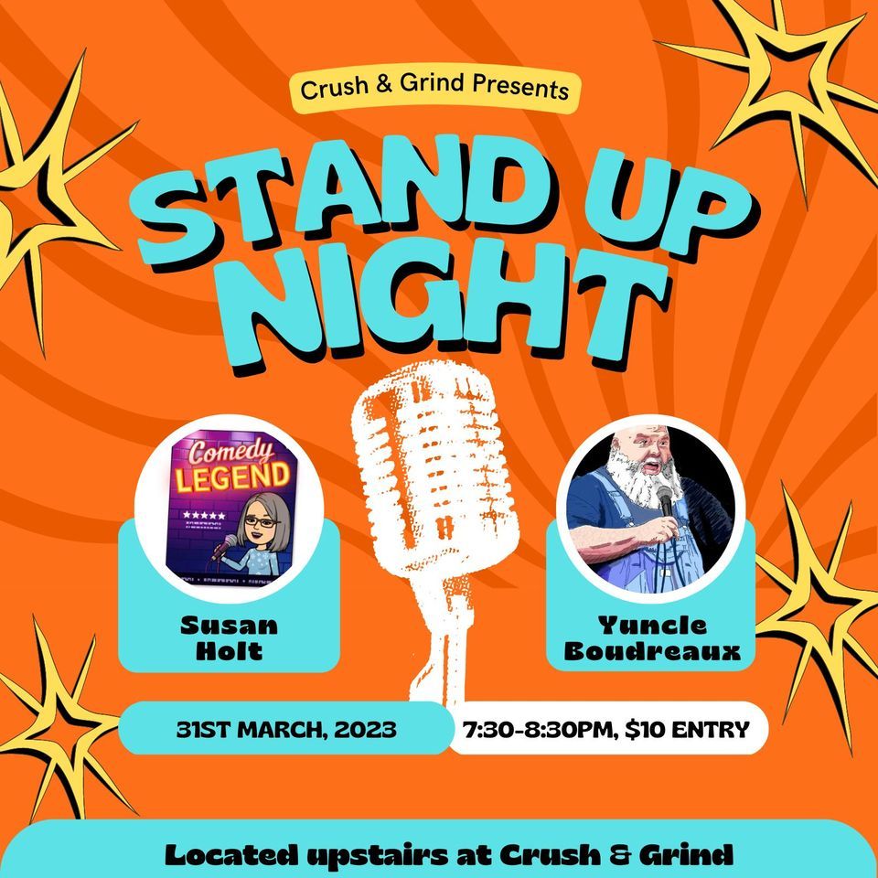 Stand Up Night Crush Ft. Susan Holt & Yuncle Bordreaux, Crush and