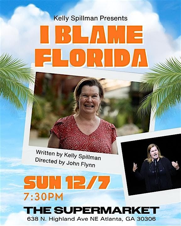 I Blame Florida | Event in Atlanta | AllEvents