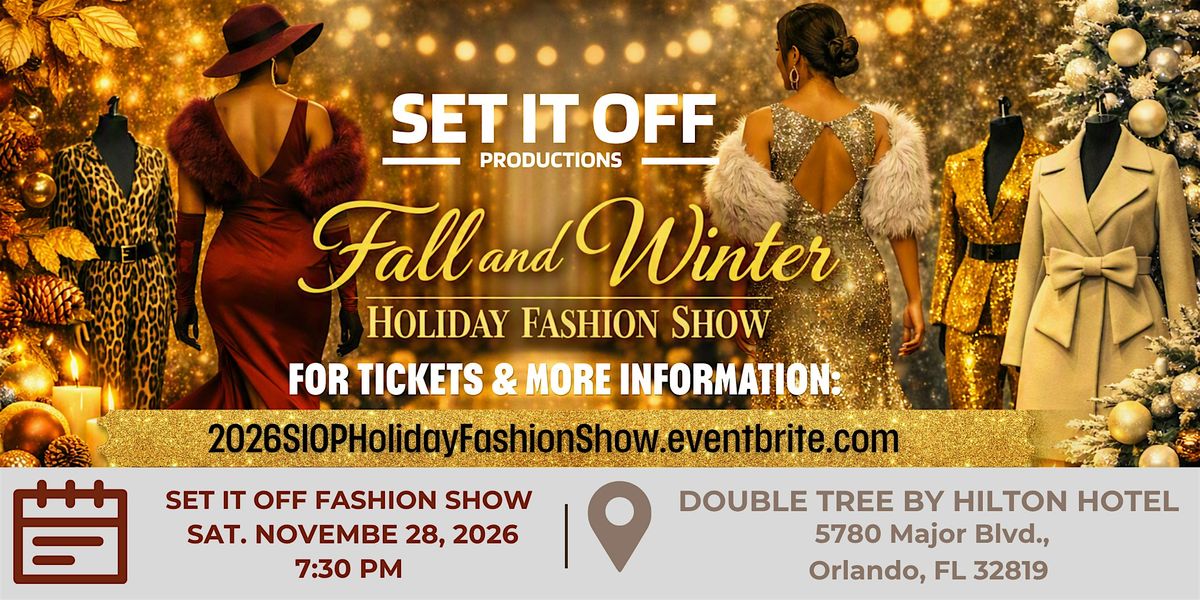 2026 Set It Off Productions Fall/Winter Holiday Fashion Show ...