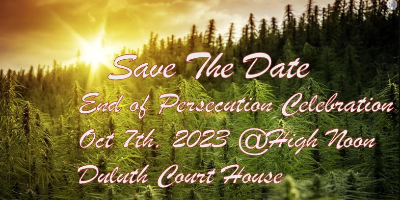 420 Duluth - End of Persecution Celebration, Saint Louis County Courts,  Esko, October 7 2023 | AllEvents.in