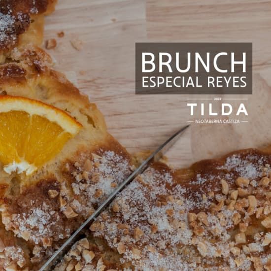 Brunch de Reyes en Tilda Neotaberna, 6 January | Event in Madrid | AllEvents