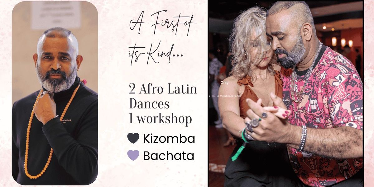 KIZOMBA AND BACHATA WORKSHOP IN BANER