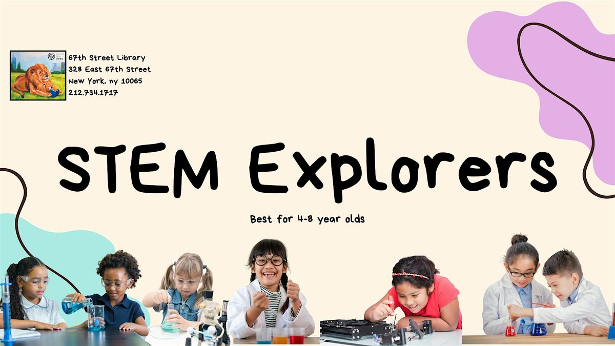 STEM Explorers at 67th Street Library, 4 December | Event in New York | AllEvents