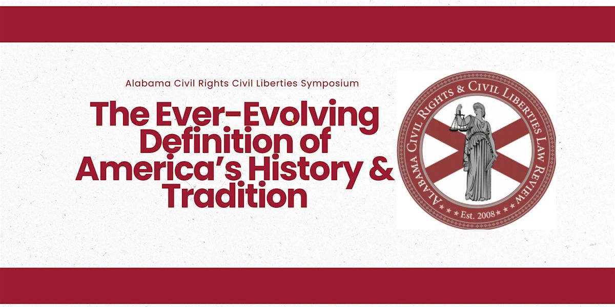 Alabama Civil Rights Civil Liberties Symposium, 5 February | Event in Tuscaloosa | AllEvents