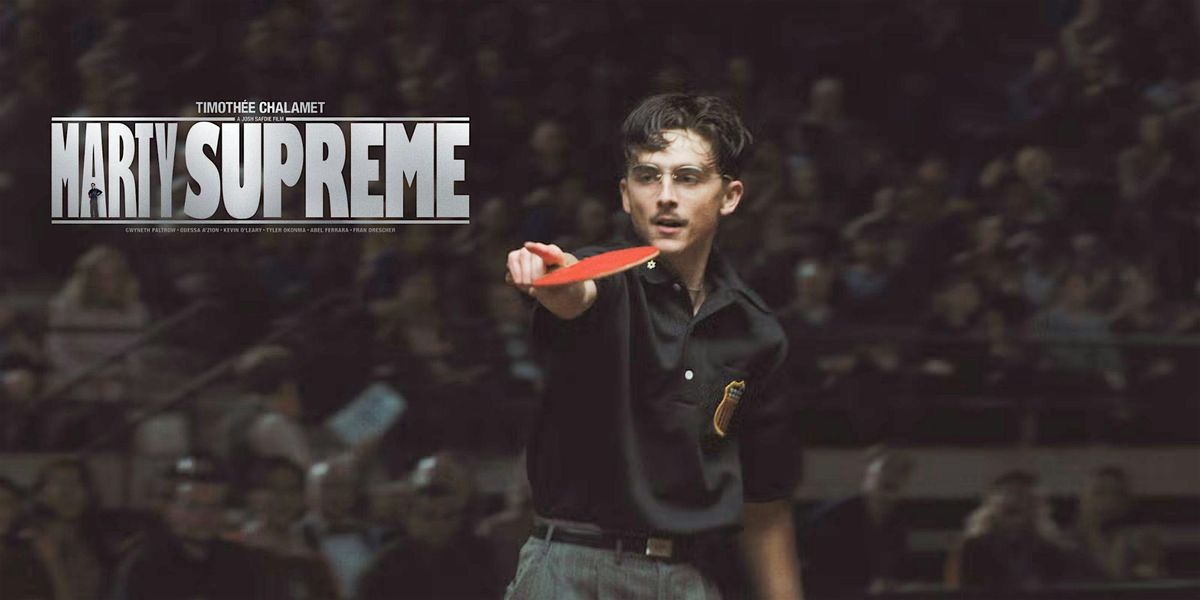 Free Movie: Marty Supreme, 13 January | Event in Orlando | AllEvents