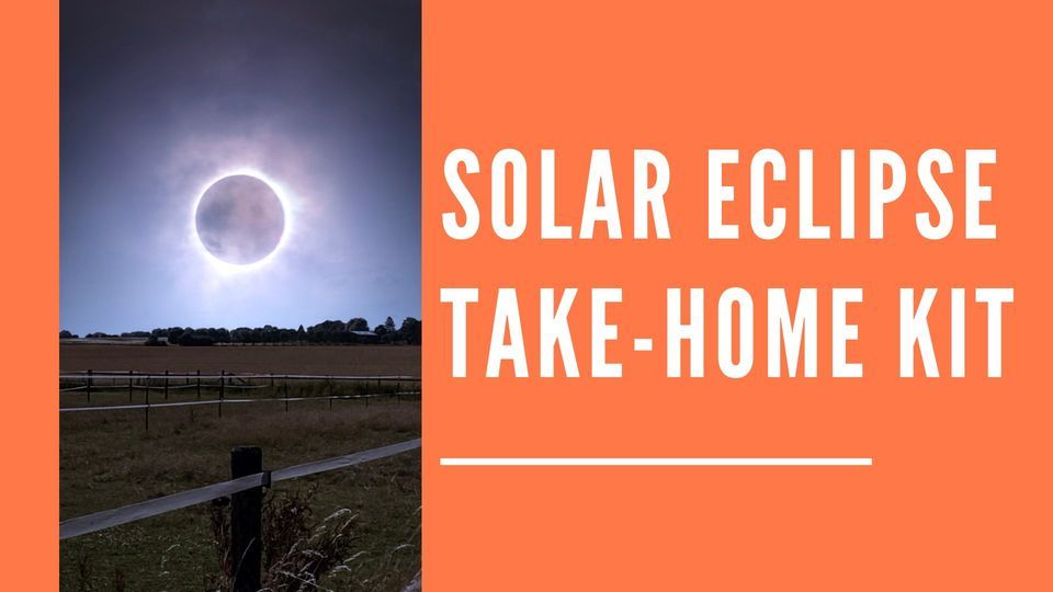 Solar Eclipse Take-Home Kit, 111 E. Main St. P.O. Box 759, Tolono, IL ...