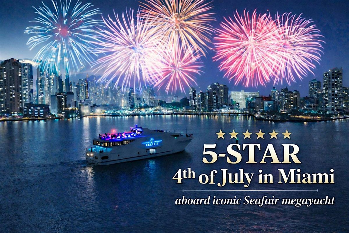 Miami's only 5-star July 4th Megayacht Experience