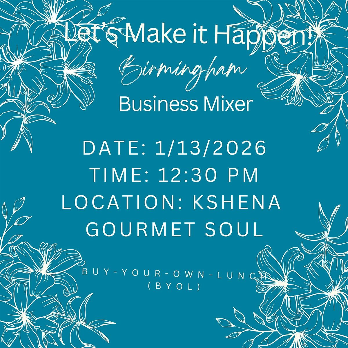 Let's Make It Happen! Birmingham Business Mixer, 13 January | Event in Homewood | AllEvents