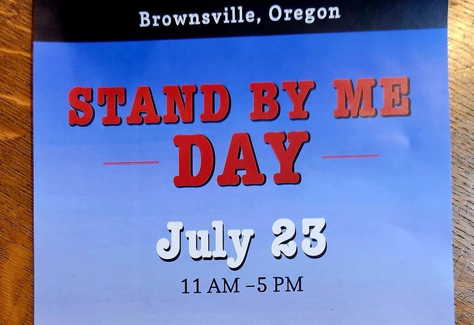 Stand By Me Day, Linn County Historical Museum, Brownsville, 23 July