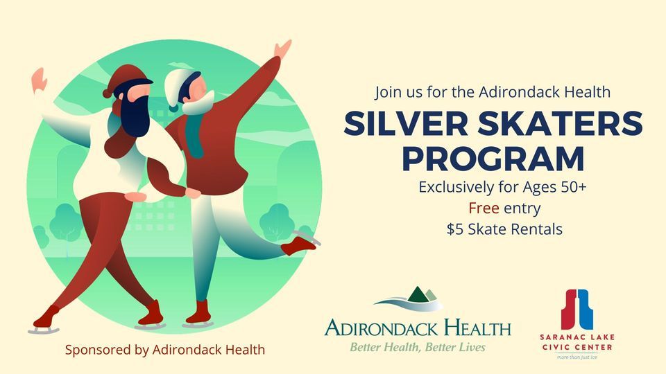 Silver Skaters Program Sponsored by Adirondack Health, Saranac Lake