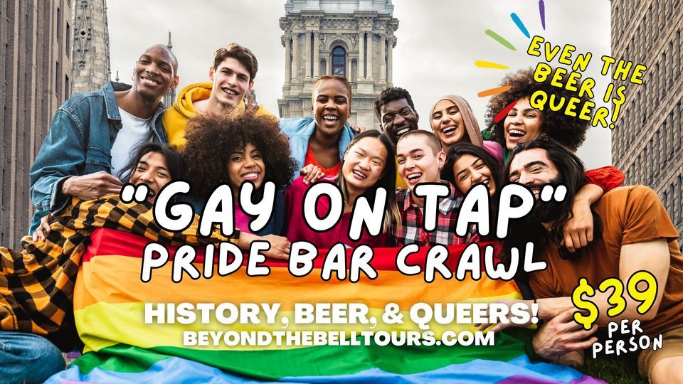 Gay on Tap! A Pride Bar Crawl, Gayborhood, Philadelphia, June 24 2023