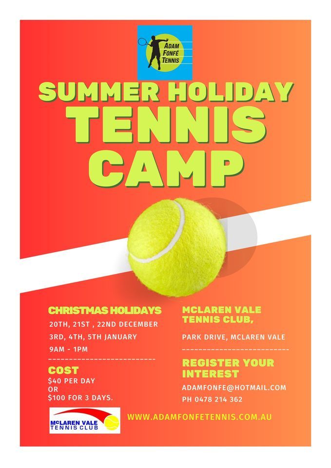 Summer Holiday Tennis Camps 2, Mclaren Vale Tennis Club, January 3 to