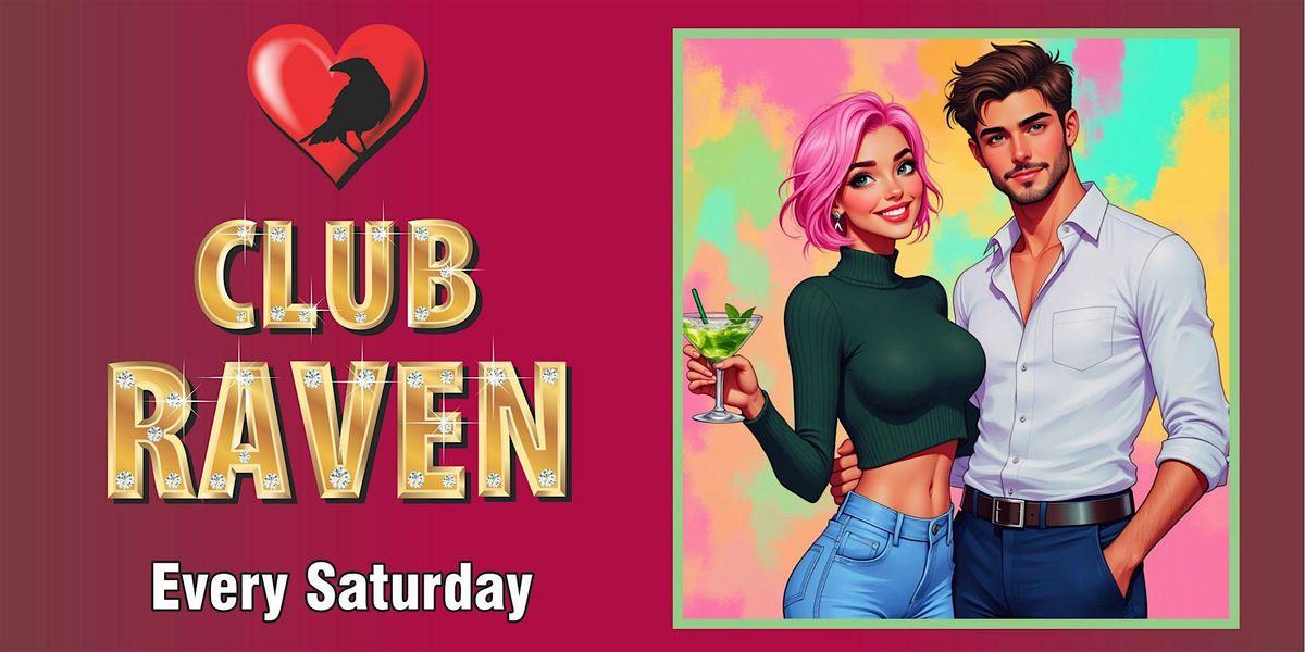 This Saturday @ Club Raven | Event in San Francisco | AllEvents
