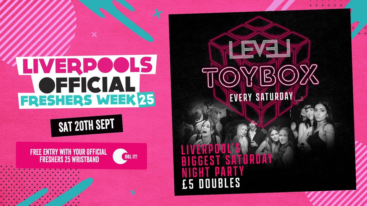 DAY 7 - OFFICIAL EVENT 2 - T O Y B O X  Saturdays : FRESHERS WELCOME PARTY, 20 September | Event in Liverpool