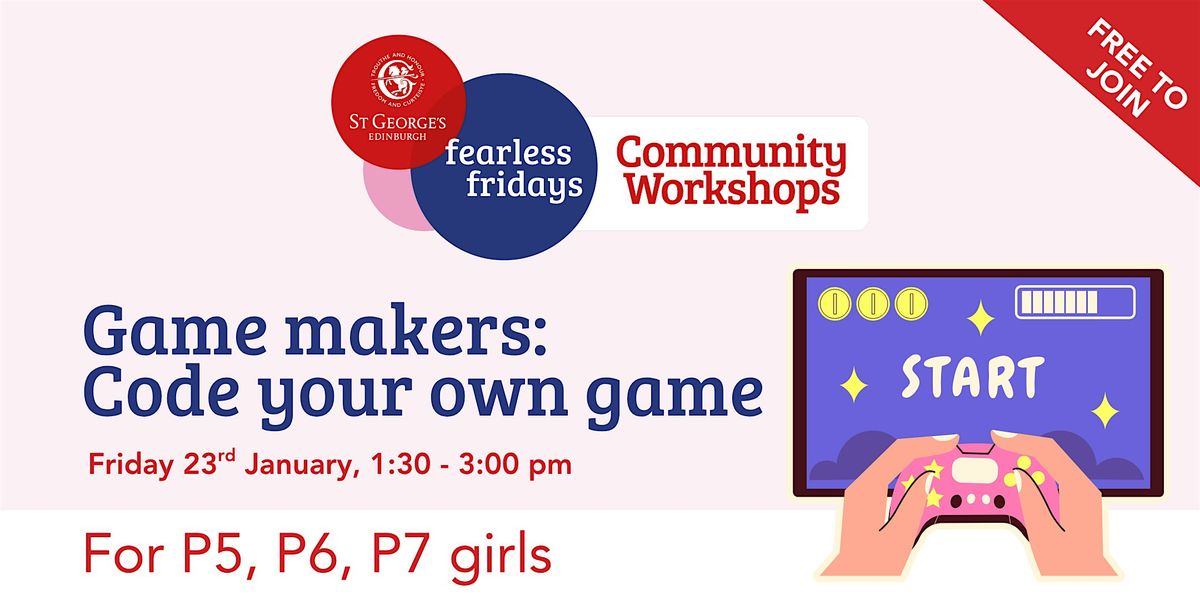 Game Makers: Code your own game, 23 January | Event in Edinburgh | AllEvents
