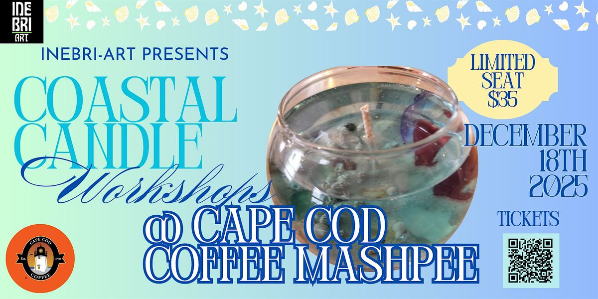Coastal Candle Workshop @ Cape Cod Coffee (Mashpee), 18 December | Event in Mashpee | AllEvents