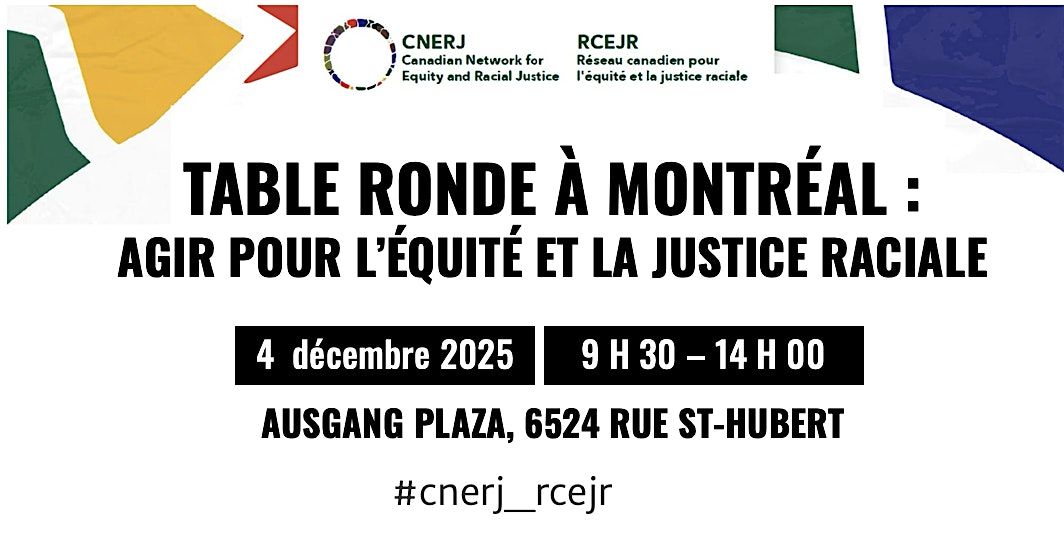 Table ronde à Montréal : Agir pour l’équité et la justice raciale !, 4 December | Event in Montréal