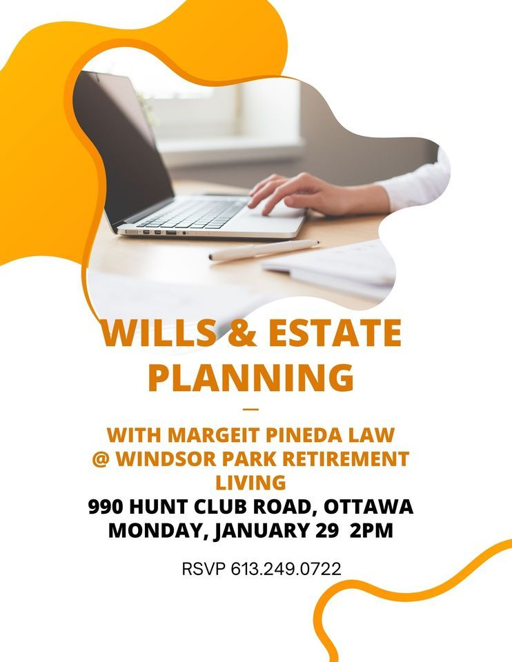 Wills and Powers of Attorney Session , 990 Hunt Club Rd, Ottawa, ON K1V 8S8, Canada, January 29