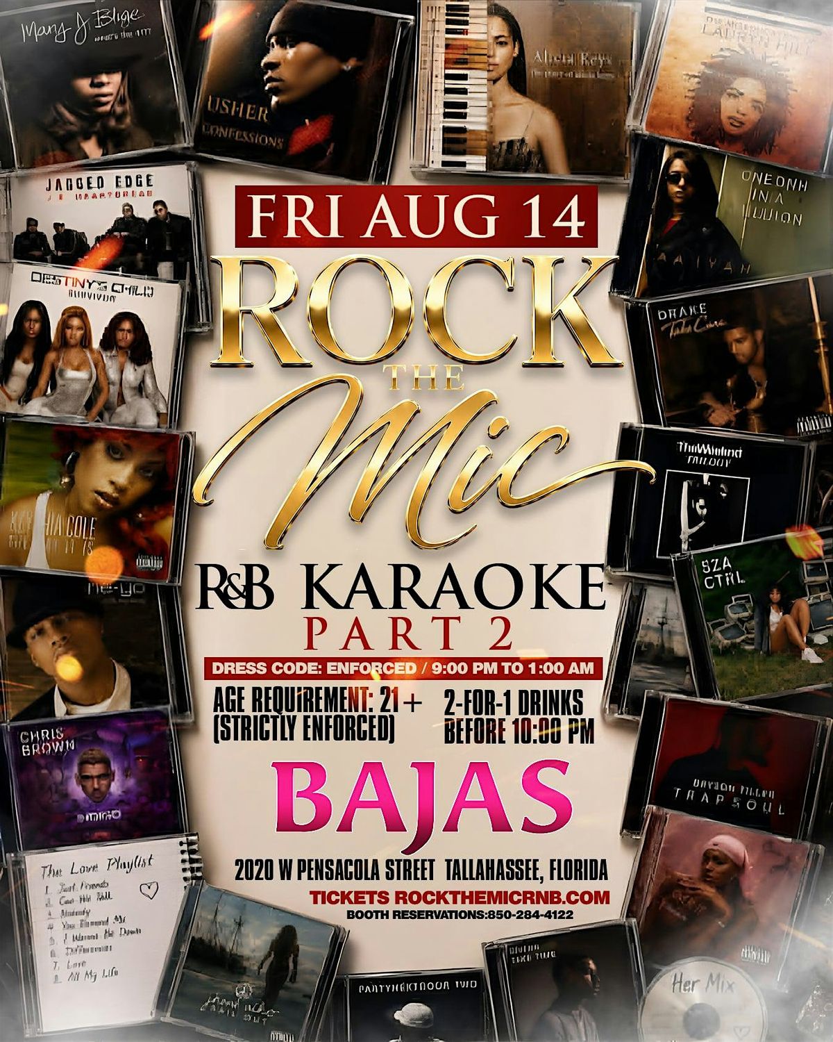 Rock the Mic: R&B Karaoke Part 2, Bajas, Tallahassee, 14 August to