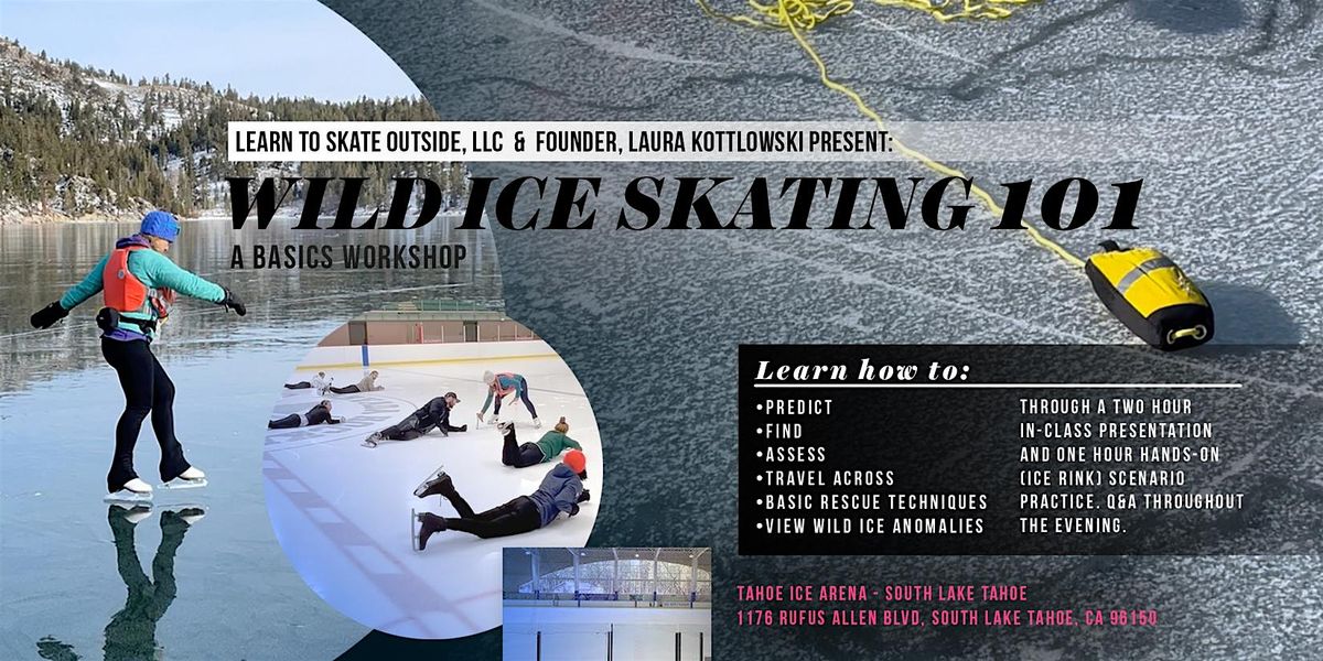 Wild Ice Skating 101 - A Basics Workshop - South Lake Tahoe, CA, 14 December | Event in South Lake Tahoe | AllEvents