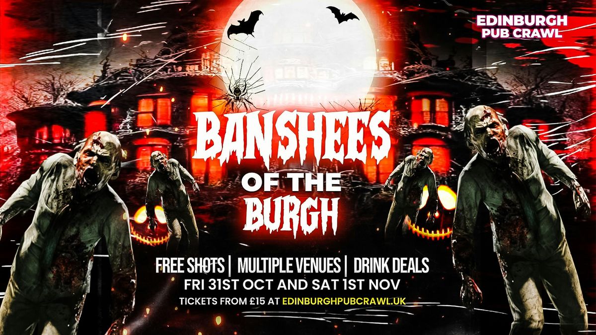 Edinburgh Halloween Bar Crawl // Banshees of the Burgh // Free Shots + Drink Deals