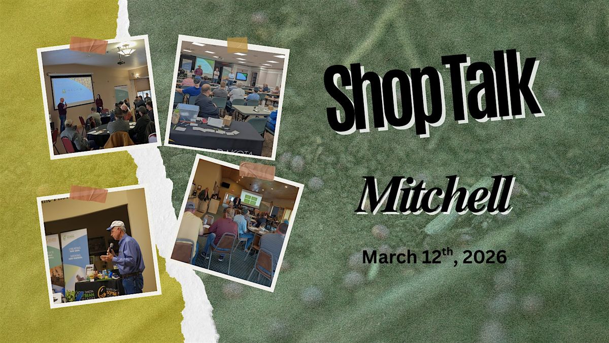Mitchell Area Shop Talk, 12 March | Event in Mitchell | AllEvents