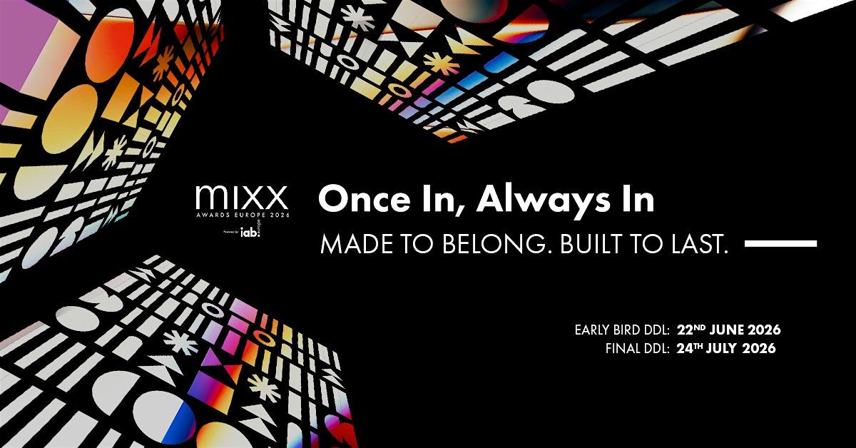 MIXX Awards Europe Ceremony 2026 - Once In, Always In