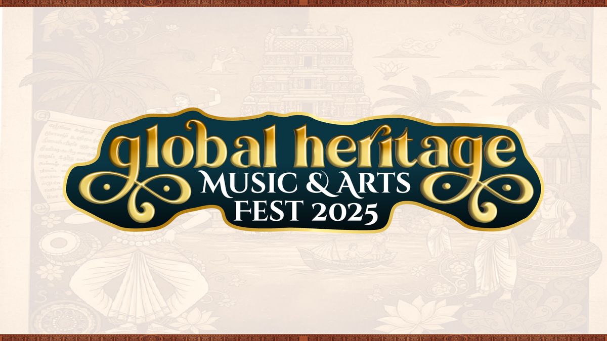 Global Heritage Arts Fest 2025, 13 December | Event in Chennai | AllEvents