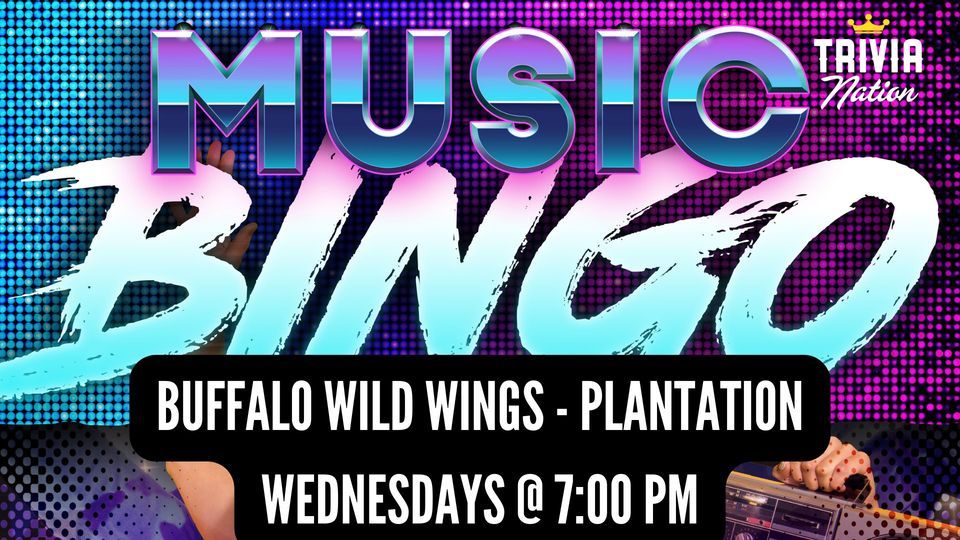 Trivia Nation Live Music Bingo at Buffalo Wild Wings Plantation