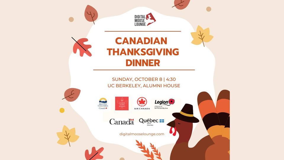 Canadian Thanksgiving Dinner 2023, UC Berkeley Campus, 8 October 2023